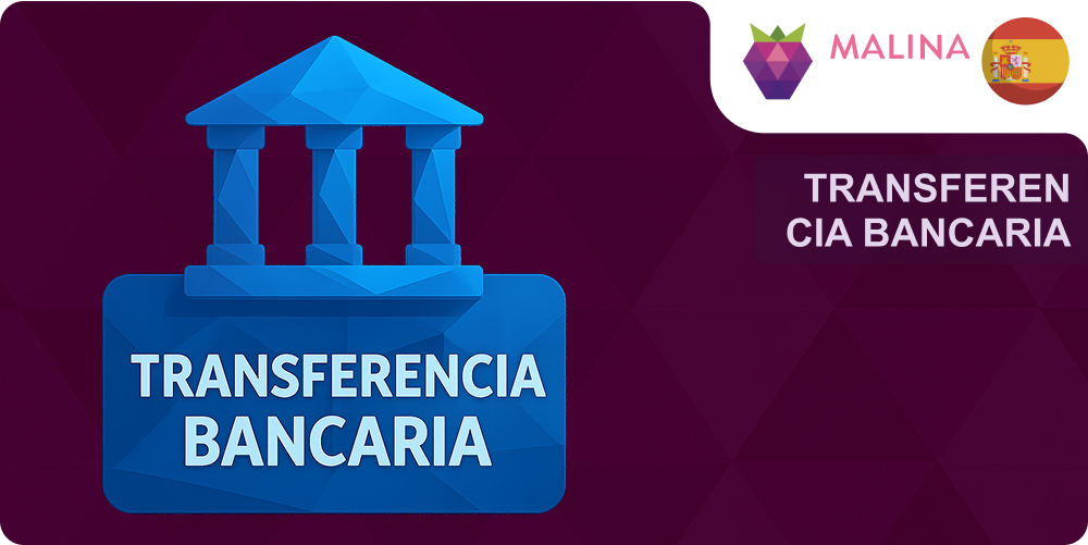Transferencia bancaria Malina Casino depósito